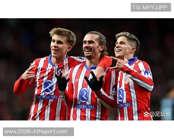 瑟尔洛特闪耀全场9分钟内连入两球助马竞2-0领先皇家奥维耶多